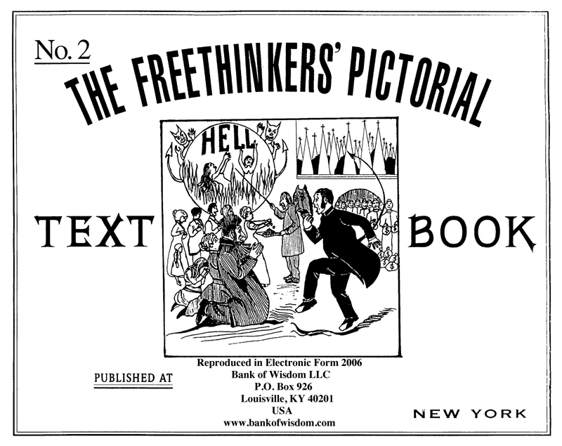 The Freethinkers' Pictorial - Vol. 2 of 2